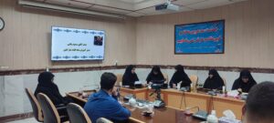 اولین نشست هیأت اندیشه ورز امور بانوان و خانواده در لرستان برگزار شد